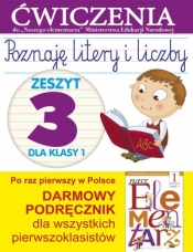 Poznaję litery i liczby. Zeszyt 3 dla klasy 1. Ćwiczenia do `Naszego Elementarza` (MEN) - Anna Wiśniewska